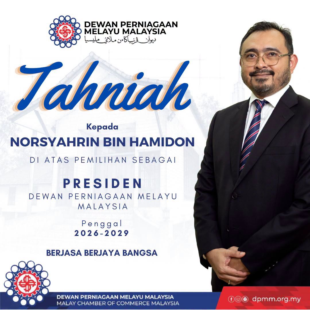Tahniah kepada barisan tertinggi yang baru Dewan Perniagaan Melayu Malaysia