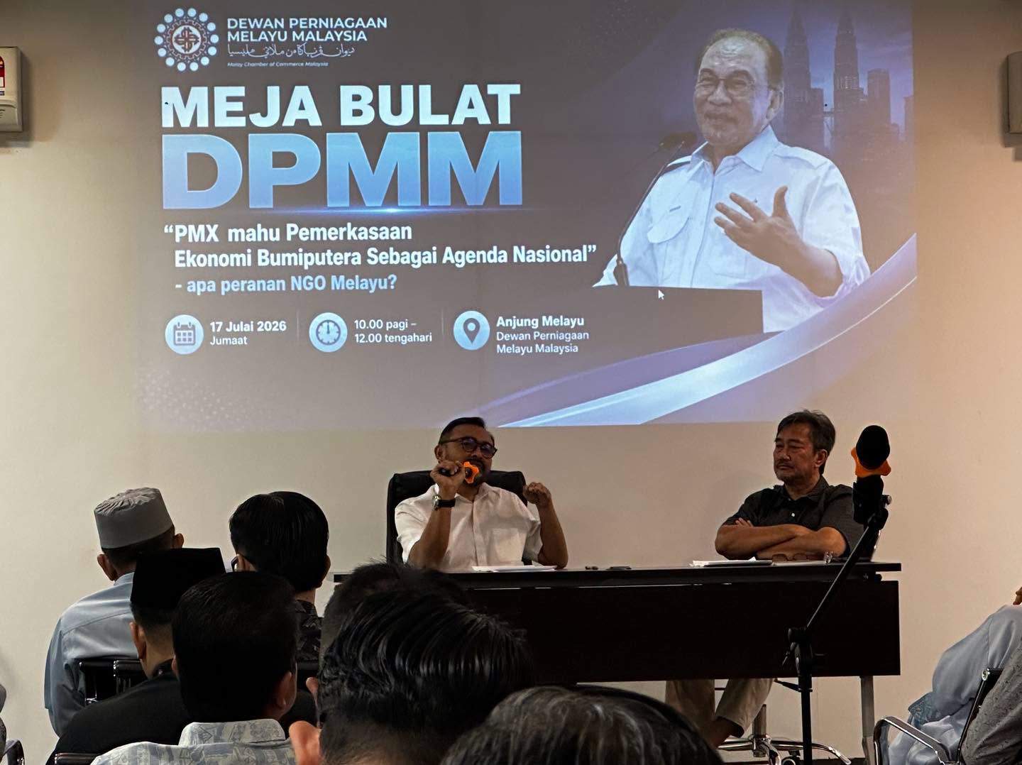 MEJA BULAT DPMM: Menyahut Seruan PMX Memperkukuh Agenda Ekonomi Bumiputera Sebagai Agenda Nasional