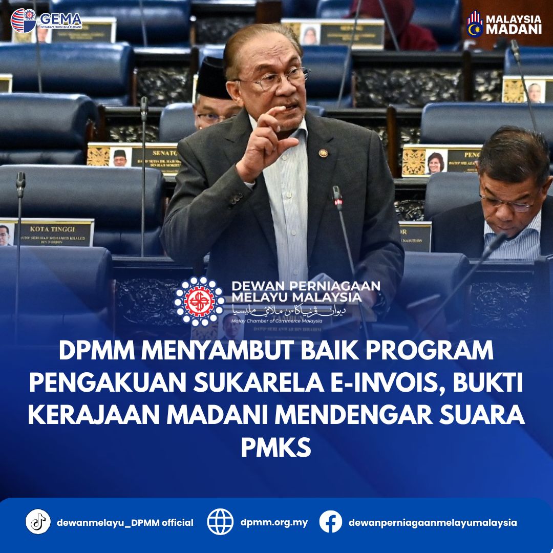 KENYATAAN MEDIA DPMM MENYAMBUT BAIK PROGRAM PENGAKUAN SUKARELA e-INVOIS, BUKTI KERAJAAN MADANI MENDENGAR SUARA PMKS